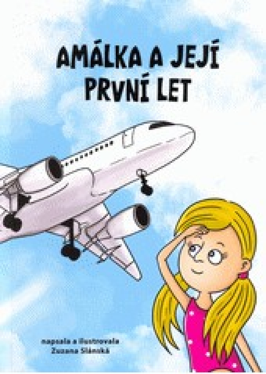 amalka_a_jeji_prvni_let.jpg